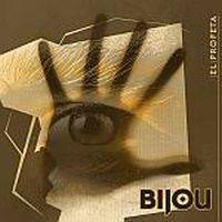 Bijou (ESP) : El profeta